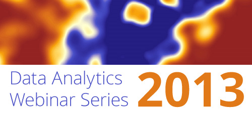Data Analytics Webinar Series 2013